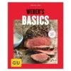 Weber's Basics; Jamie Purviance; Gräfe Und Unzer 2 Weber's Basics; Jamie Purviance; Gräfe Und Unzer -Grillausrüstung 12 2798